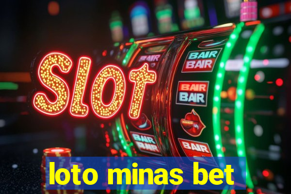 loto minas bet